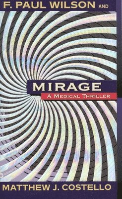 F. Paul Wilson - Mirage, Häftad