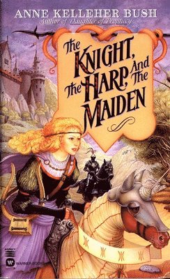 bokomslag The Knight, the Harp, and the Maiden