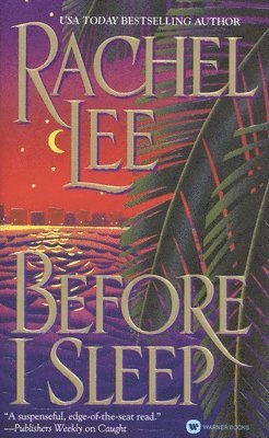 Rachel Lee - Before I Sleep, Häftad