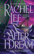 Rachel Lee - After I Dream, Häftad