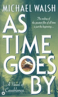 Michael Walsh - As Time Goes by, Häftad