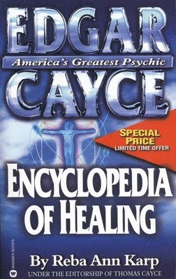 Reba Ann Karp - Edgar Cayce Encyclopedia of Healing, Häftad