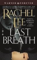 Rachel Lee - Last Breath, Häftad