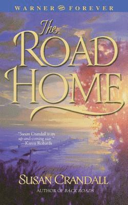 Susan Crandall - The Road Home, Häftad