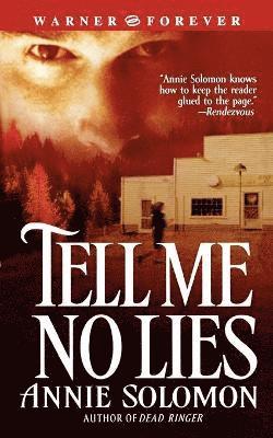 Tell Me No Lies 1