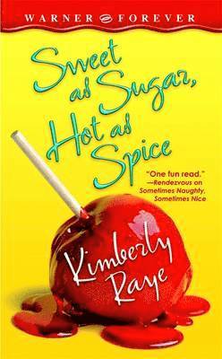 bokomslag Sweet As Sugar, Hot As Spice
