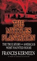 bokomslag The Myrtles Plantation