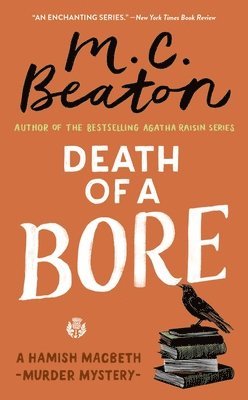 M. C. Beaton - Death of a Bore, Häftad