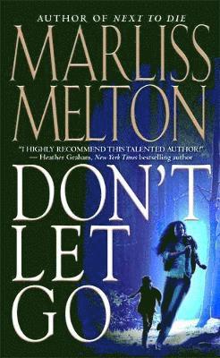 Melton, M: Don't Let Go