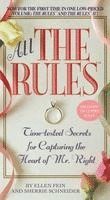 bokomslag All the Rules: Time-Tested Secrets for Capturing the Heart of Mr. Right