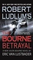 bokomslag Robert Ludlum's (Tm) the Bourne Betrayal