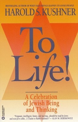 bokomslag To Life: A Celebration of Jewish Being and Thinking