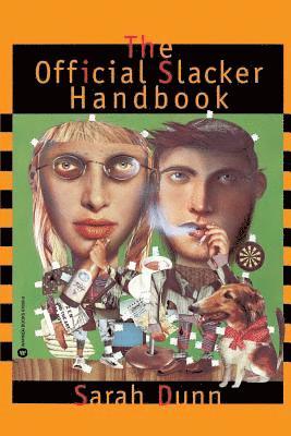 The Official Slacker Handbook 1