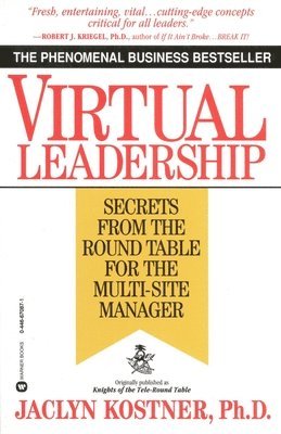 bokomslag Virtual Leadership: Secrets from the Round Table for the Multi-Site Manager