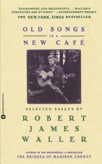 bokomslag Old Songs in a New Cafe