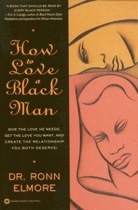 bokomslag How to Love a Black Man