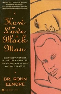 bokomslag How to Love a Black Man