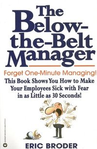 bokomslag The Below-The-Belt Manager