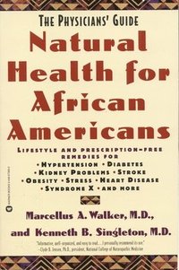 bokomslag Natural Health for African Americans: The Physicians' Guide