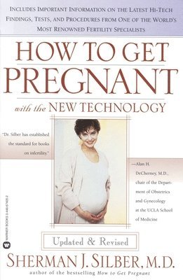 bokomslag How To Get Pregnant With The New Technology