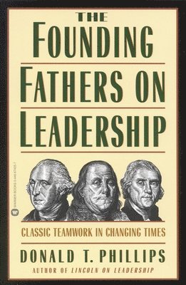 Founding Fathers on Leadership 1