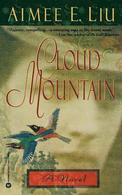 Aimee Liu - Cloud Mountain, Häftad