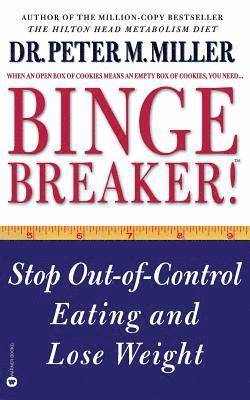 Peter M Miller - Binge Breaker!(TM), Häftad