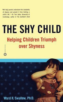 bokomslag Shy Child: Helping Children Triumph Over Shyness