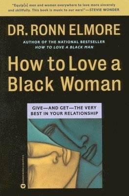 How to Love a Black Woman 1