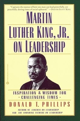 bokomslag Martin Luther King, Jr., on Leadership: Inspiration and Wisdom for Challenging Times