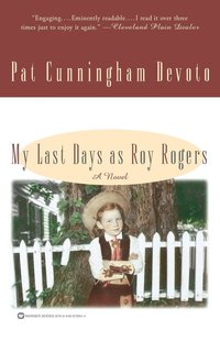 bokomslag My Last Days As Roy Rogers