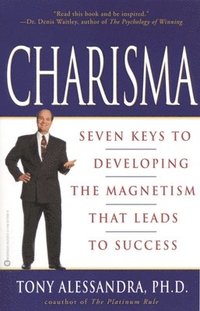 bokomslag Charisma: Seven Keys to Developing the Magnetism That Leads to Success