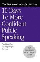 10 Days to More Confident Public Speaking 1