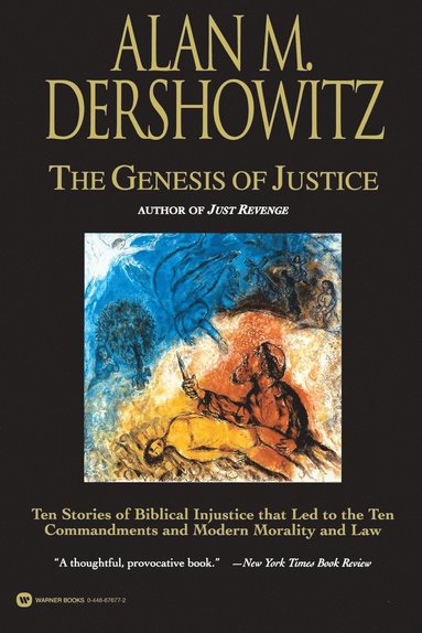 Alan Dershowitz - Genesis Of Justice, Häftad
