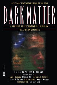 bokomslag Dark Matter: A Century of Speculative Fiction from the African Diaspora