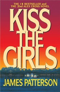 bokomslag Kiss the Girls