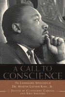bokomslag A Call to Conscience: The Landmark Speeches of Dr. Martin Luther King, Jr.
