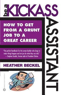 Be a Kickass Assistant 1