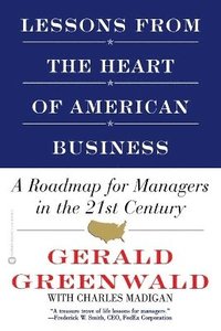 bokomslag Lessons from the Heart of American Business