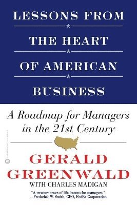 bokomslag Lessons from the Heart of American Business