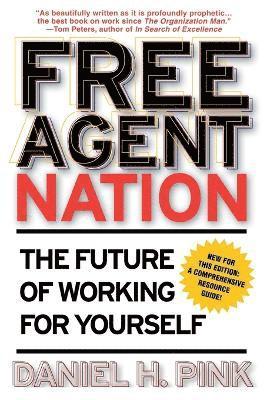 Daniel H Pink - Free Agent Nation, Häftad