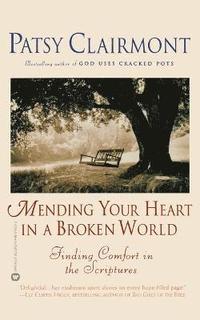 bokomslag Mending Your Heart in a Broken World