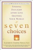 bokomslag Seven Choices: Finding Daylight After Loss Shatters Your World