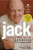 Jack Welch, John A. Byrne - Jack: Straight from the Gut, Häftad