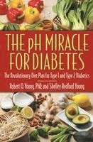 bokomslag The PH Miracle for Diabetes