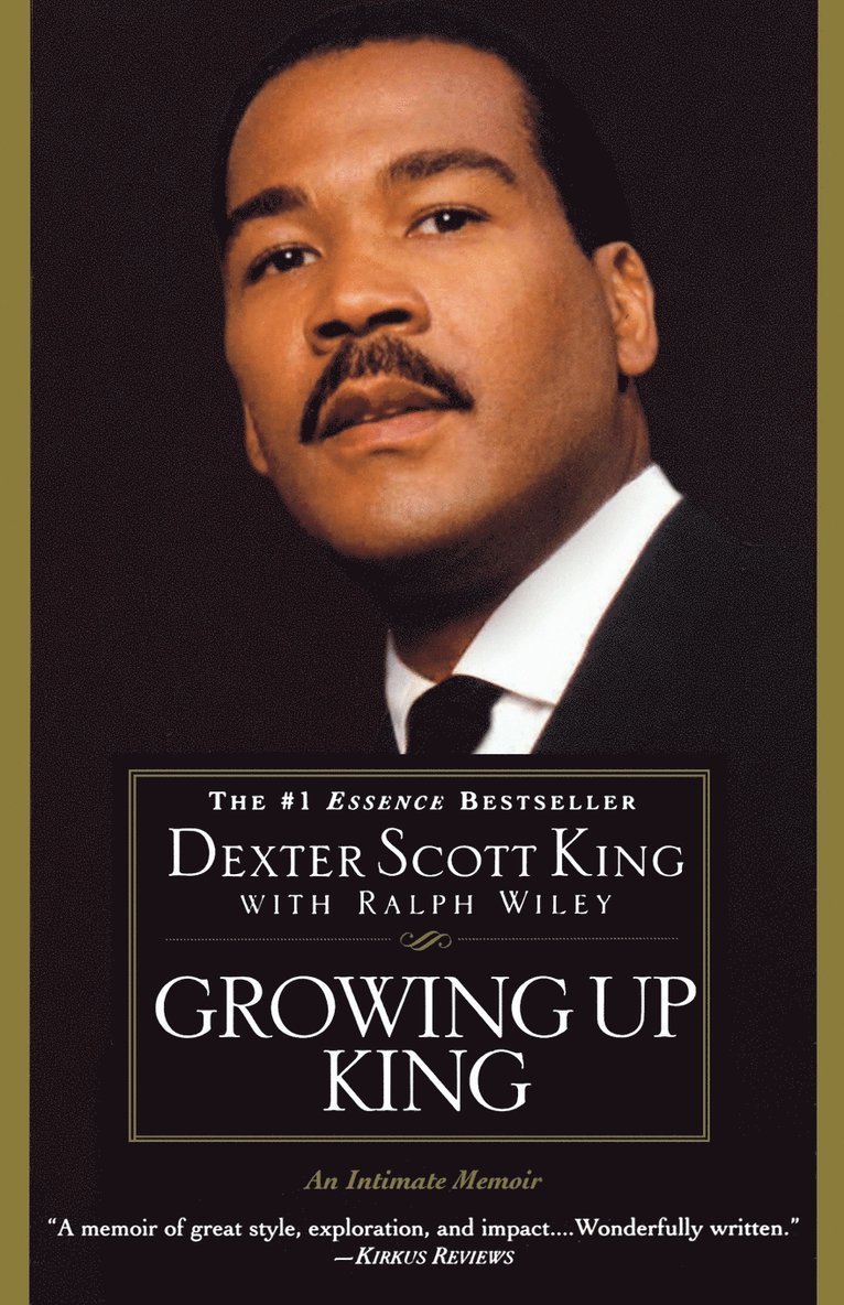 Dexter Scott King, Ralph Wiley, Dexter Scott King - Growing Up King, Häftad