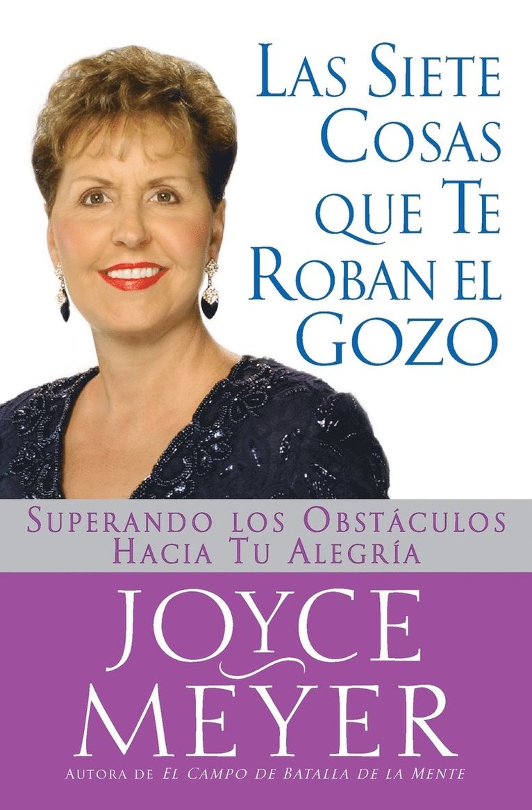 Joyce Meyer - Siete Cosas Que Te Roban El Gozo, Las, Häftad