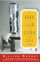 William Brandt - The Book of the Film of the Story of My Life, Häftad