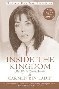 bokomslag Inside the Kingdom: My Life in Saudi Arabia