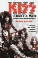 bokomslag Kiss: Behind the Mask - Official Authorized Biogrphy